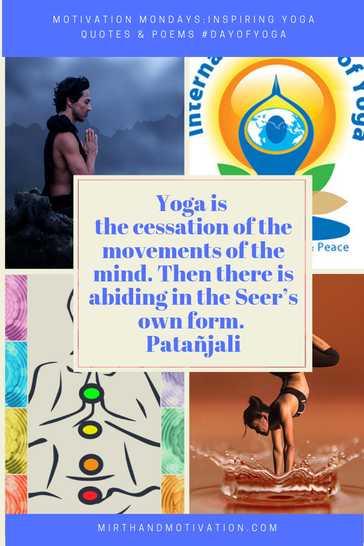 Motivation Mondays: 21 Inspiring Yoga Quotes & Poems #YogaDay2019 ...